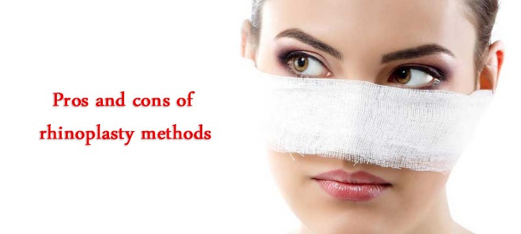 pros and cons of rhinoplasty methods